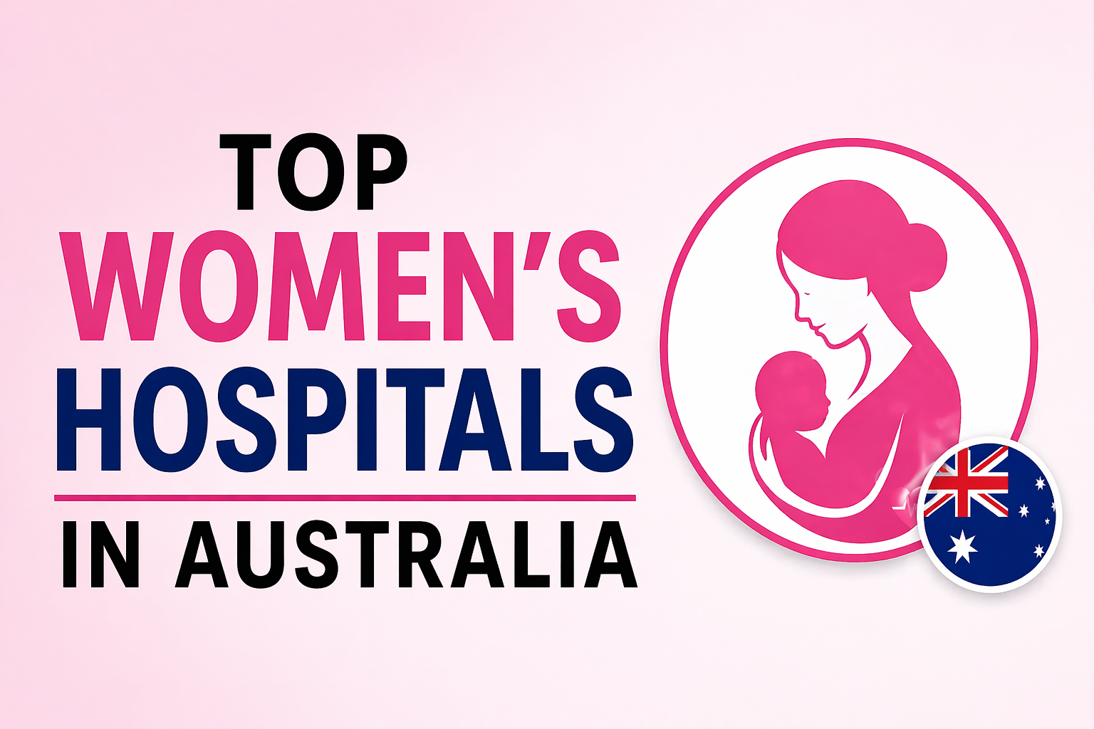 Top Women’s Hospitals in Australia
